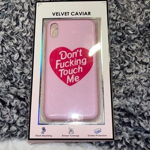 Don’t F*cking Touch Me Velvet Caviar iPhone Xs Max